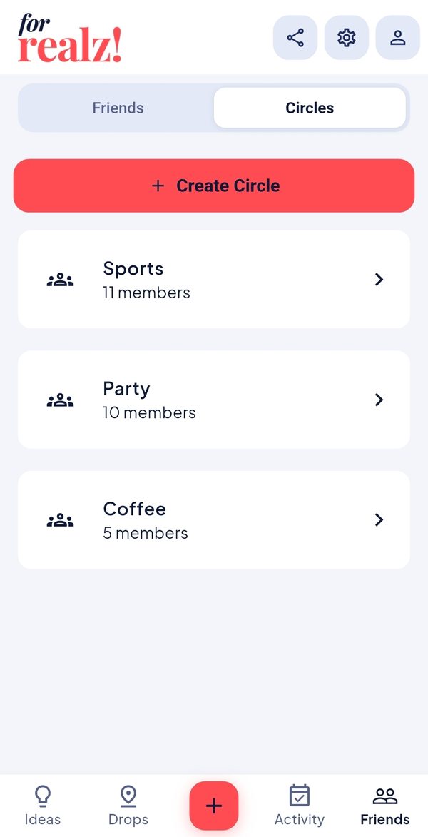 The Circles tab in the forrealz! app, showing a list of friend circles
